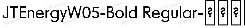 JTEnergyW05-Bold Regular字体转换